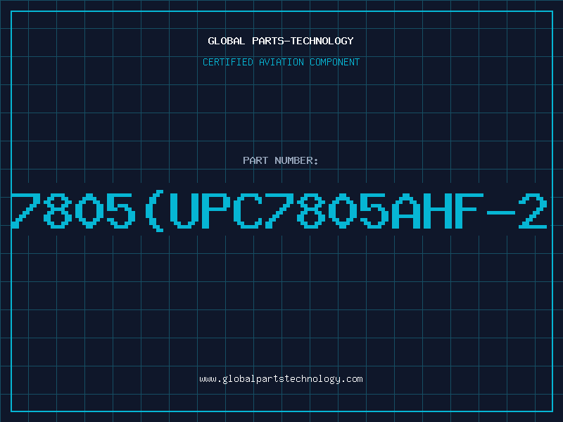 Aviation Part 7805(UPC7805AHF-2