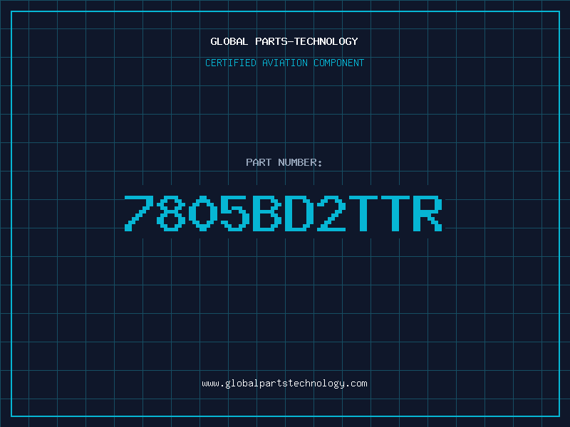 Aviation Part 7805BD2TTR