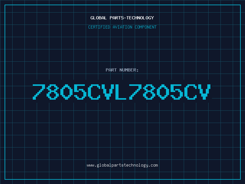 Aviation Part 7805CVL7805CV