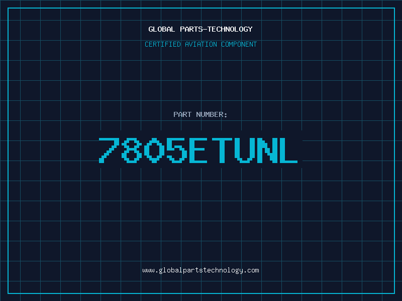 Aviation Part 7805ETUNL