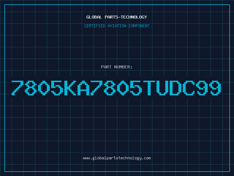 Aviation Part 7805KA7805TUDC99