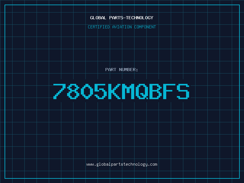 Aviation Part 7805KMQBFS