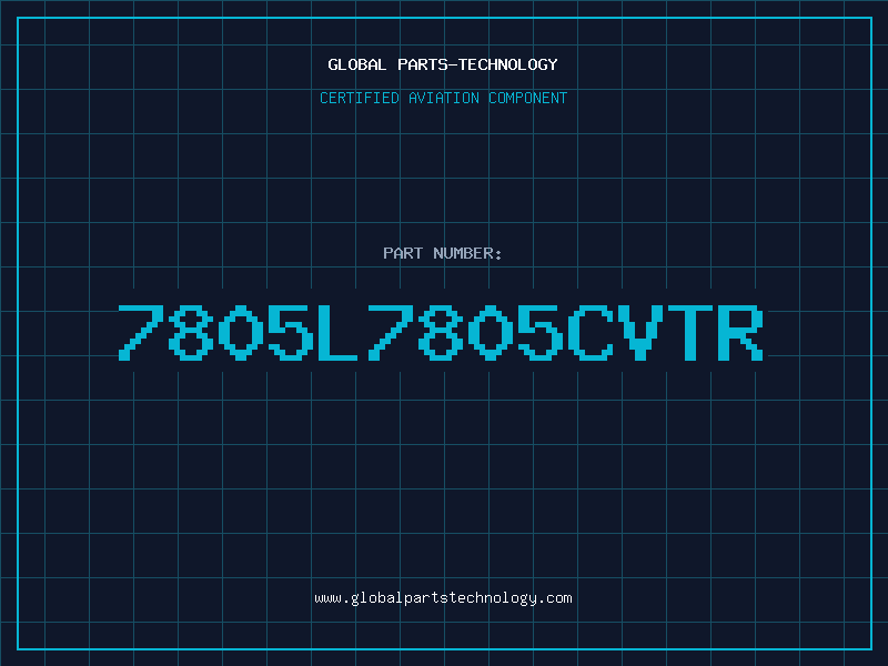 Aviation Part 7805L7805CVTR