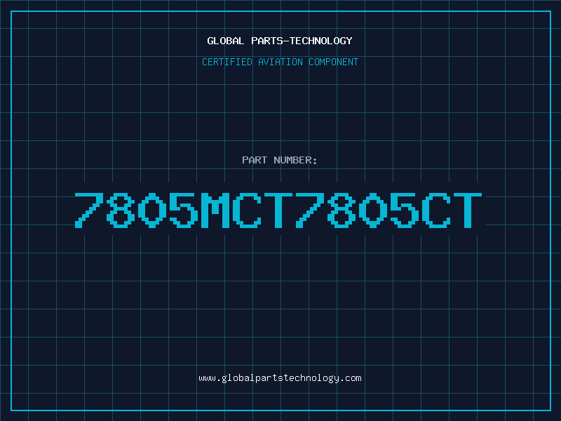 Aviation Part 7805MCT7805CT
