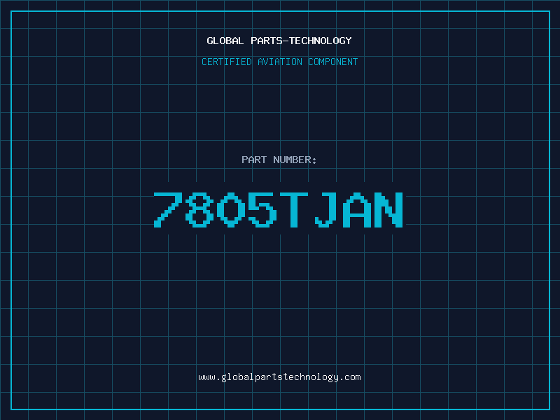 Aviation Part 7805TJAN