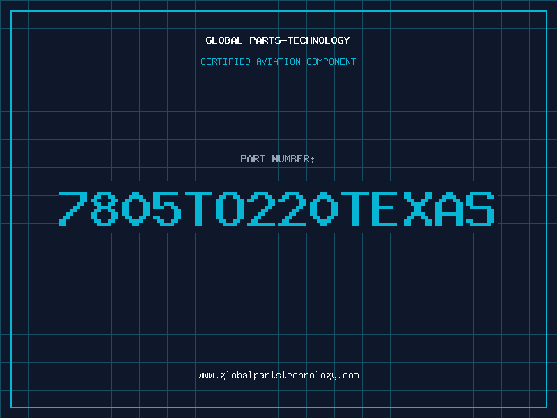 Aviation Part 7805TO220TEXAS