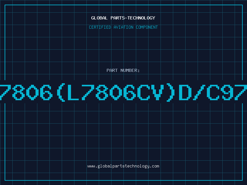 Aviation Part 7806(L7806CV)D/C97