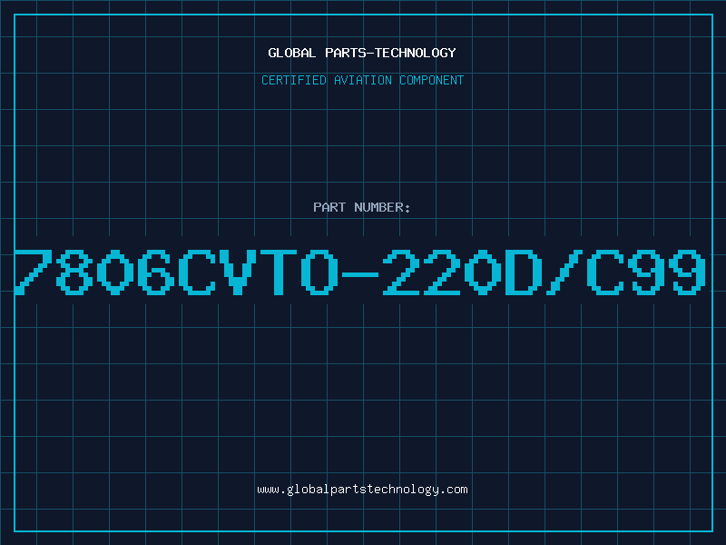 Aviation Part 7806CVTO-220D/C99