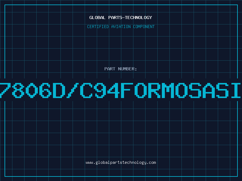 Aviation Part 7806D/C94FORMOSASI