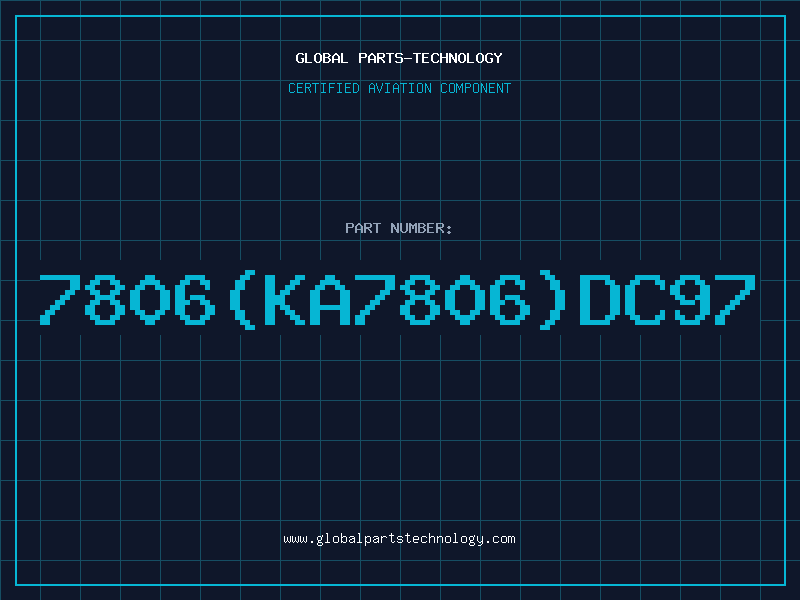 Aviation Part 7806KA7806DC97