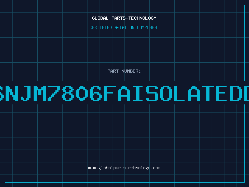 Aviation Part 7806NJM7806FAISOLATEDDC98