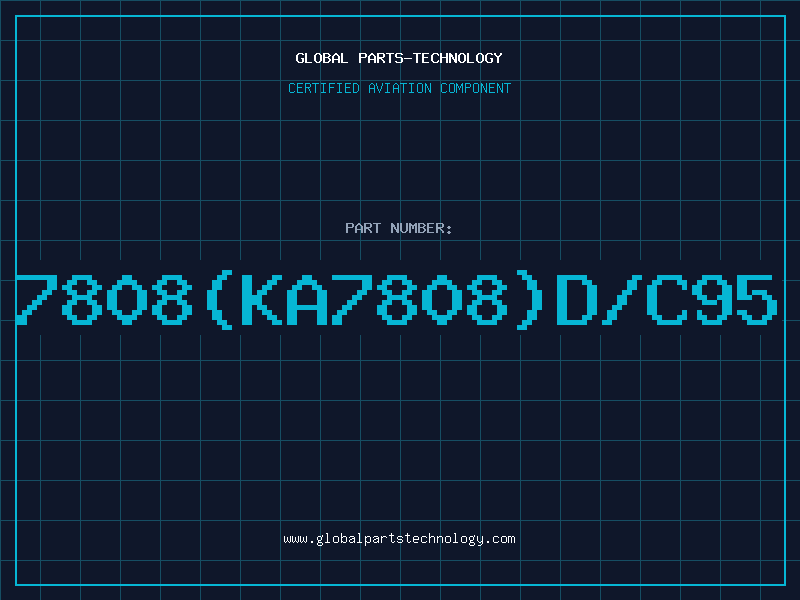 Aviation Part 7808(KA7808)D/C95