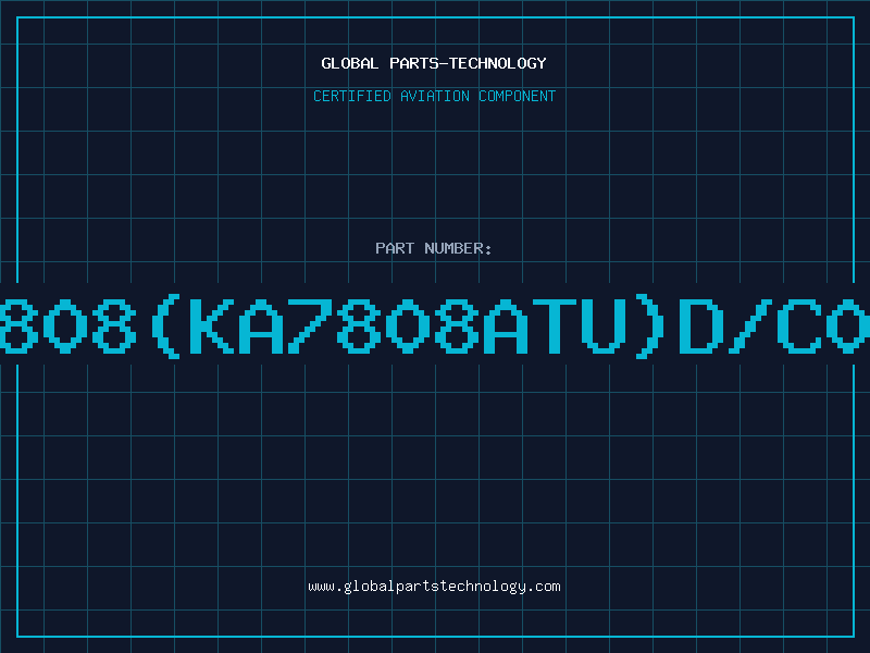Aviation Part 7808(KA7808ATU)D/C00