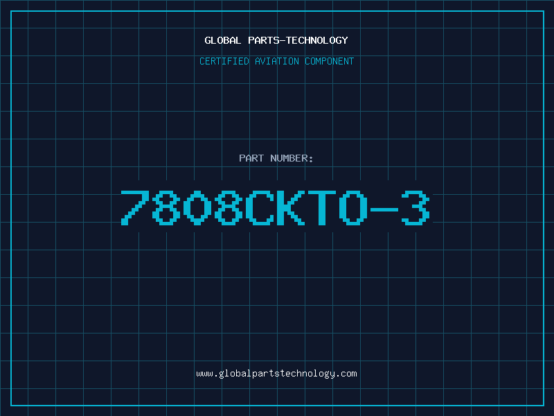 Aviation Part 7808CKTO-3