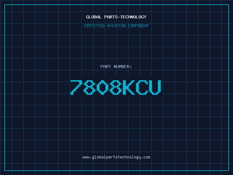 Aviation Part 7808KCU