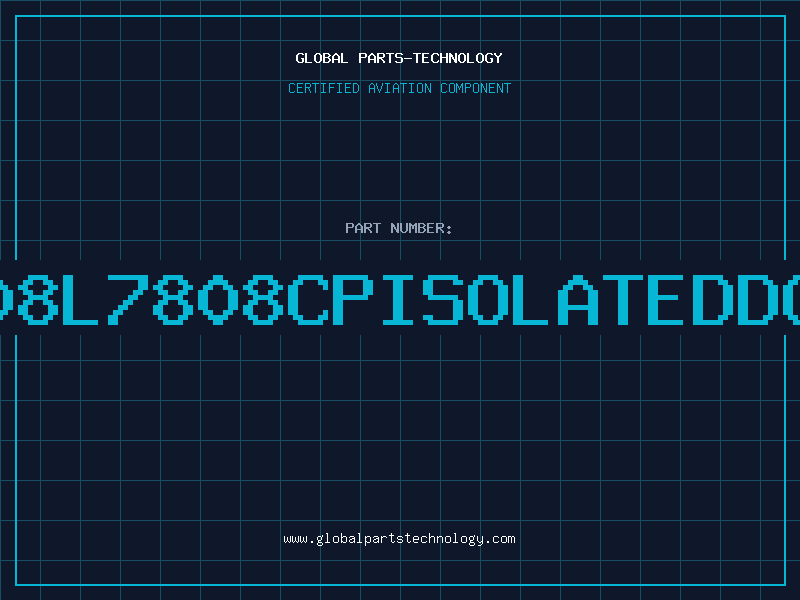 Aviation Part 7808L7808CPISOLATEDDC96