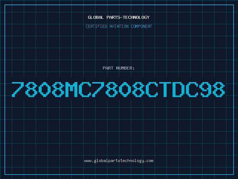 Aviation Part 7808MC7808CTDC98