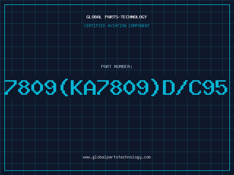 Aviation Part 7809(KA7809)D/C95