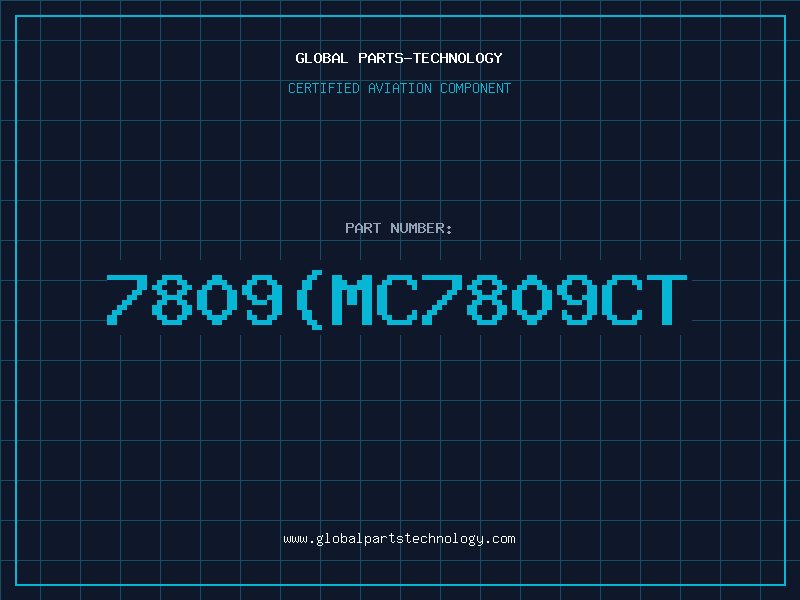Aviation Part 7809(MC7809CT