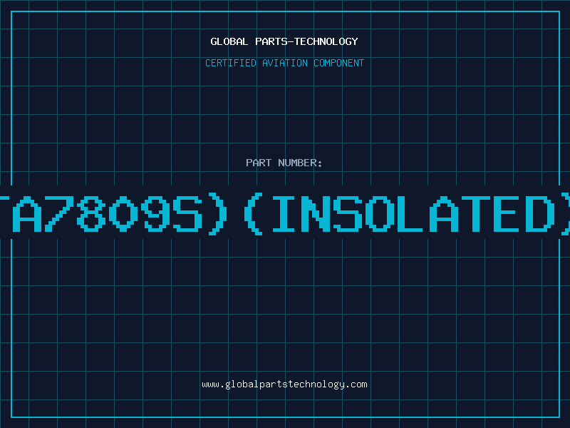 Aviation Part 7809(TA7809S)(INSOLATED)D/C94