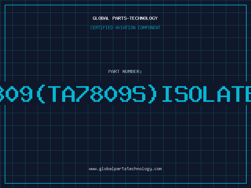 Aviation Part 7809(TA7809S)ISOLATED