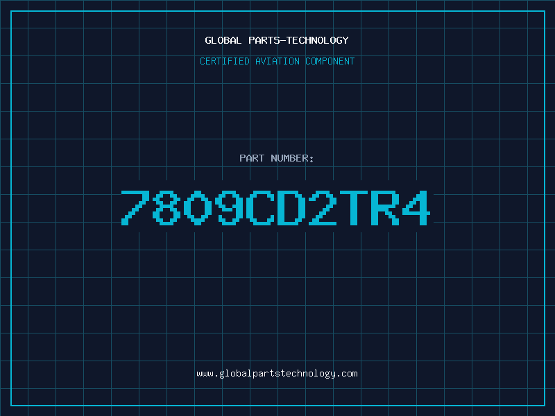 Aviation Part 7809CD2TR4