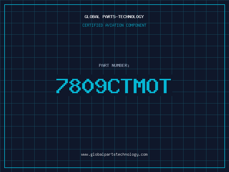 Aviation Part 7809CTMOT