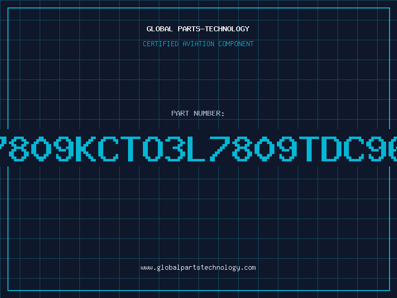 Aviation Part 7809KCTO3L7809TDC96