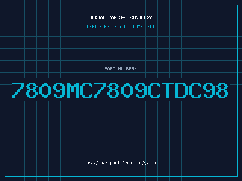 Aviation Part 7809MC7809CTDC98