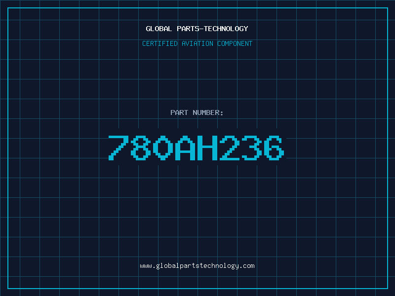 Aviation Part 780AH236