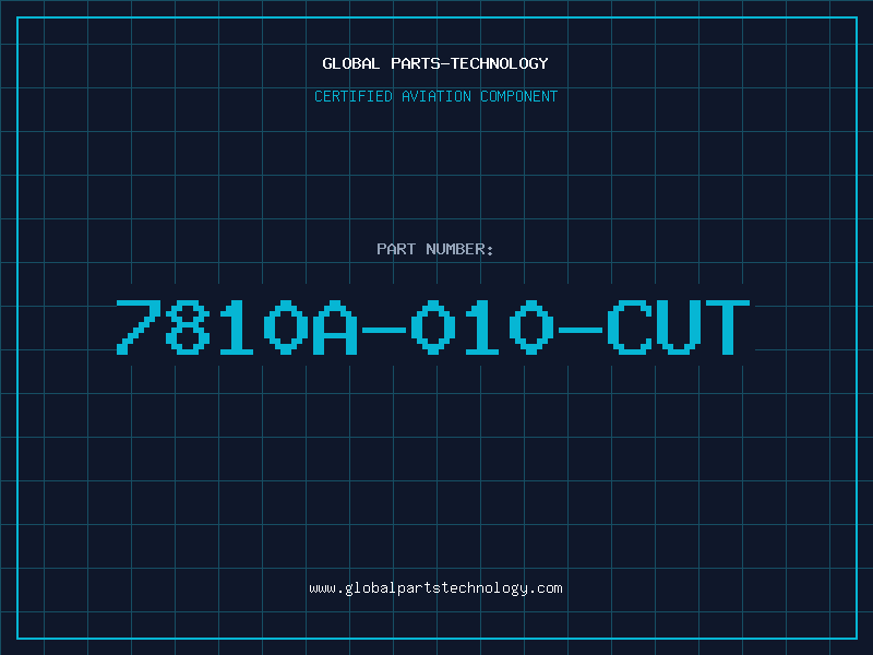 Aviation Part 7810A-010-CUT