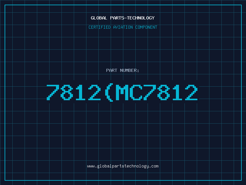 Aviation Part 7812(MC7812