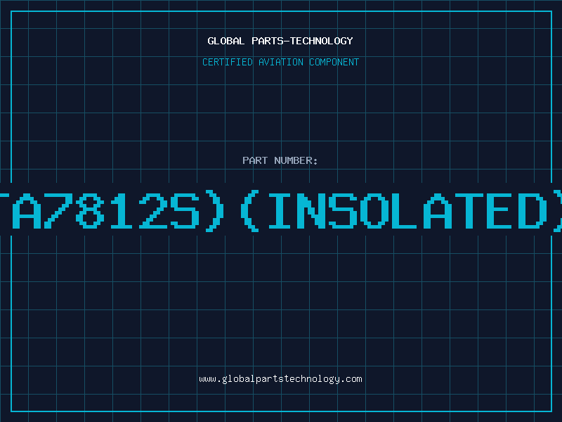 Aviation Part 7812(TA7812S)(INSOLATED)D/C94