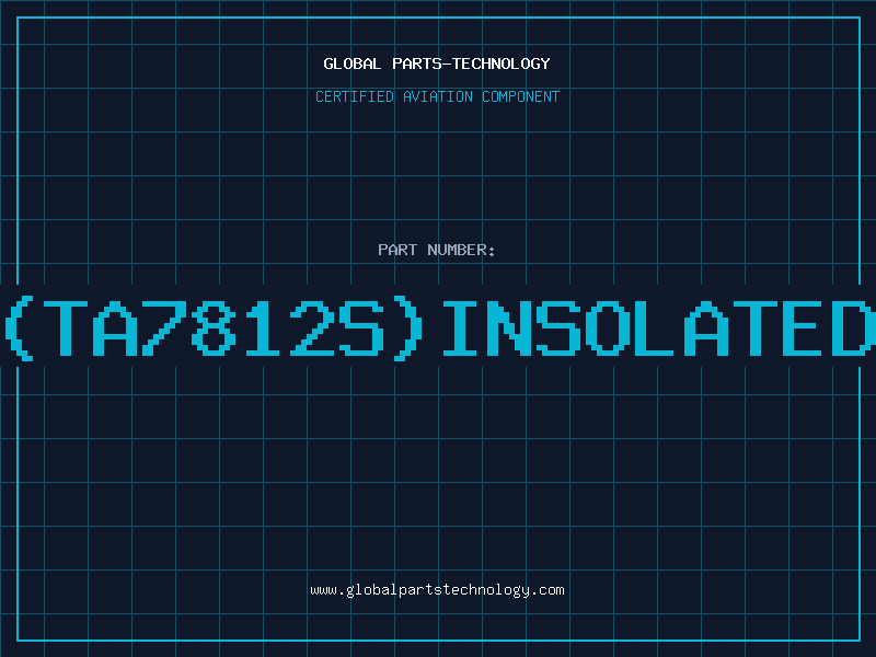 Aviation Part 7812(TA7812S)INSOLATEDDC97