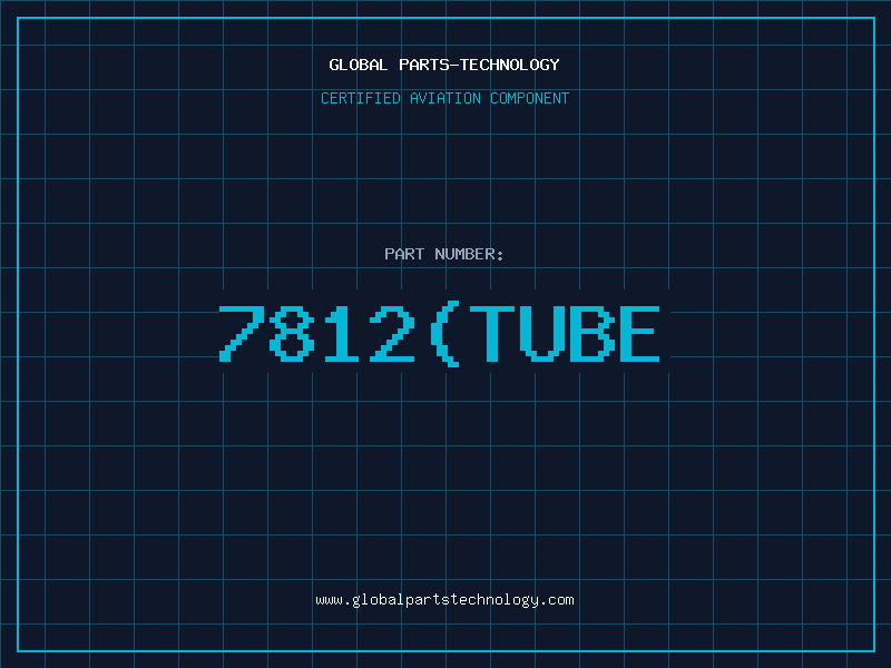 Aviation Part 7812(TUBE