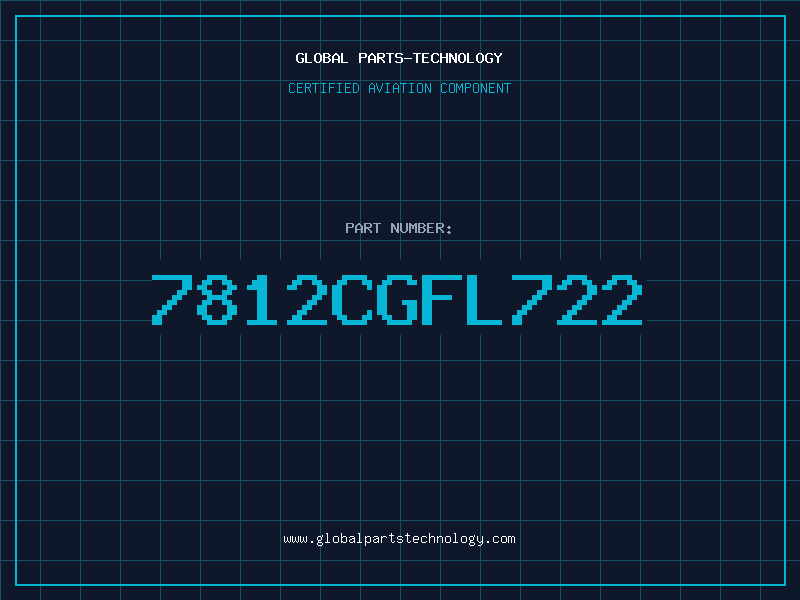 Aviation Part 7812CGFL722