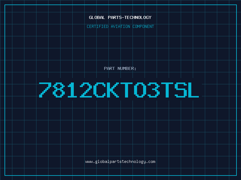 Aviation Part 7812CKTO3TSL