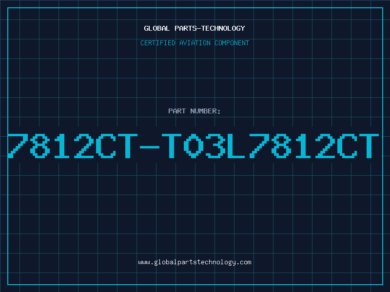 Aviation Part 7812CT-T03L7812CT