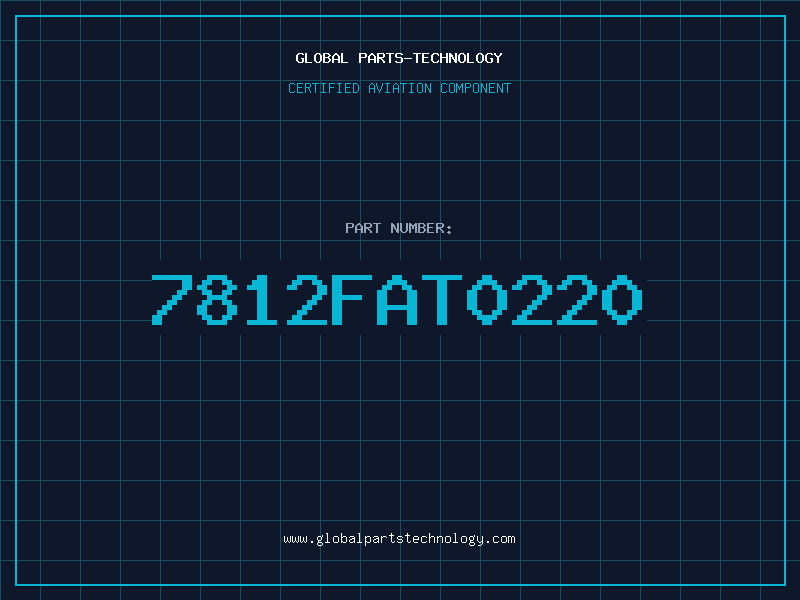 Aviation Part 7812FAT0220
