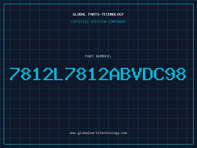 Aviation Part 7812L7812ABVDC98