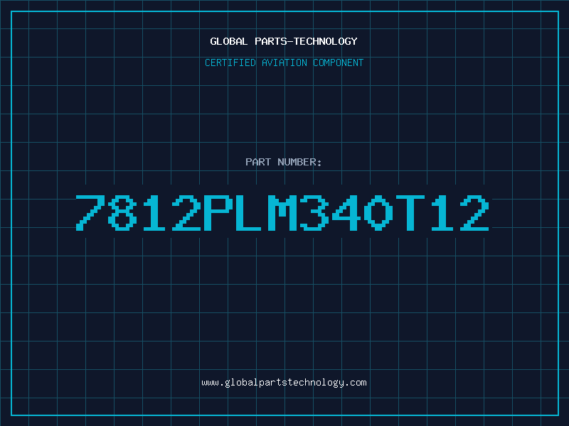 Aviation Part 7812PLM340T12