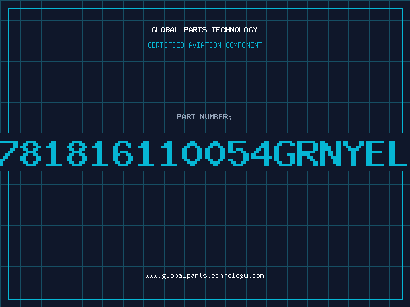 Aviation Part 781816110054GRNYEL