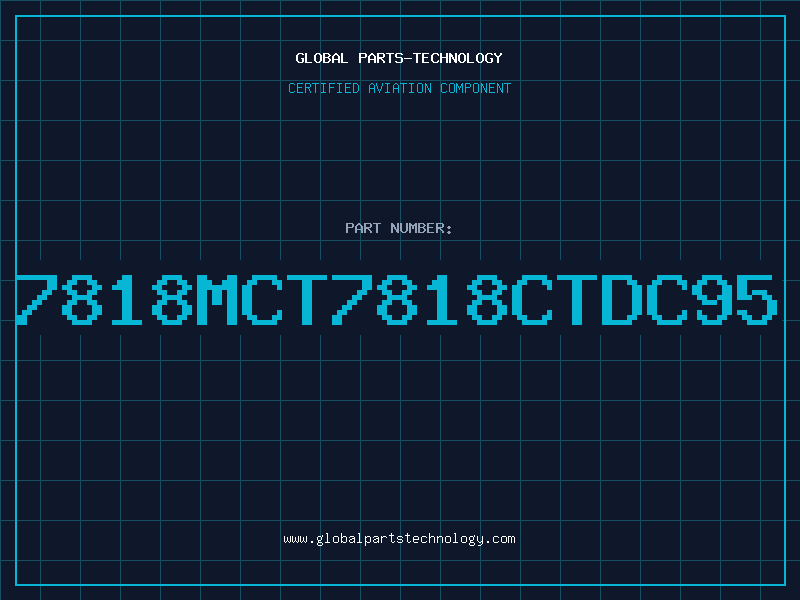 Aviation Part 7818MCT7818CTDC95
