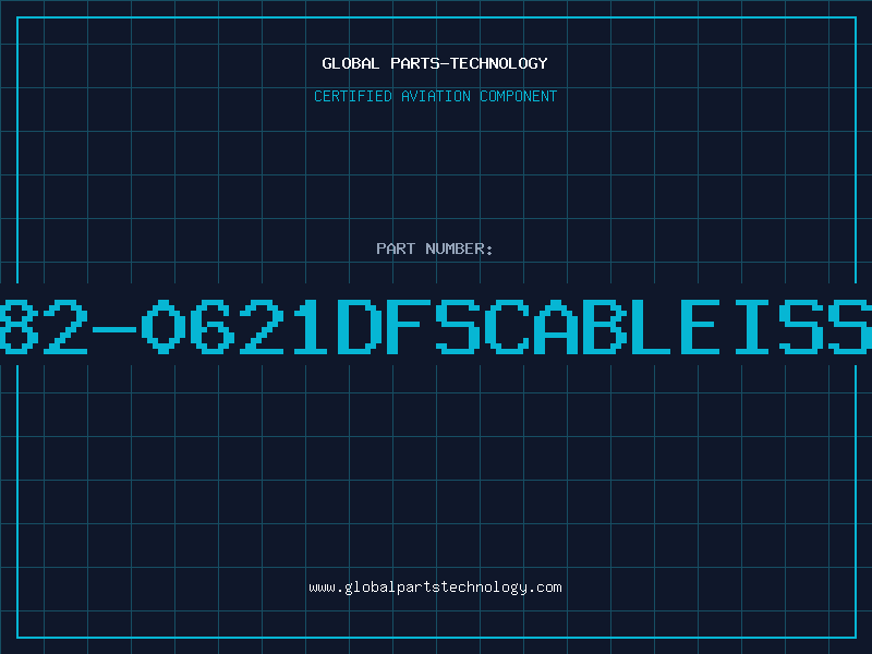 Aviation Part 782-0621DFSCABLEISS1