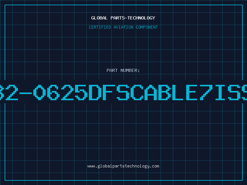 Aviation Part 782-0625DFSCABLE7ISS1