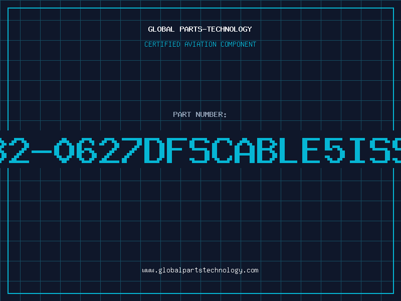 Aviation Part 782-0627DFSCABLE5ISS1