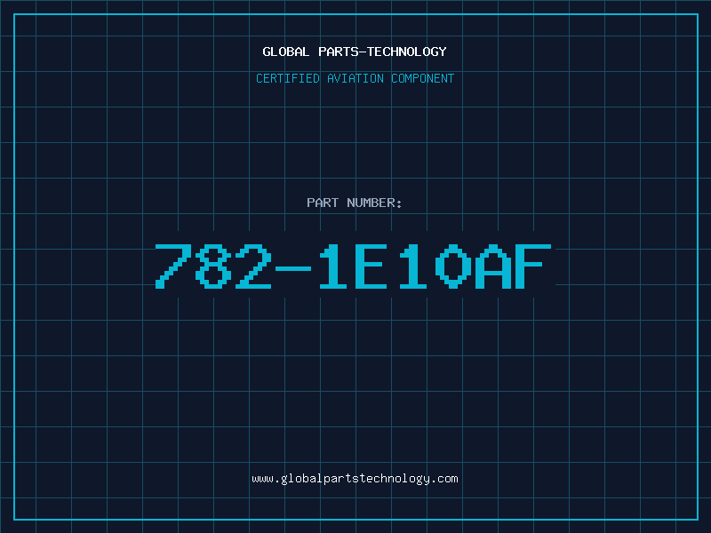 Aviation Part 782-1E10AF