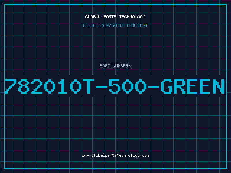 Aviation Part 782010T-500-GREEN
