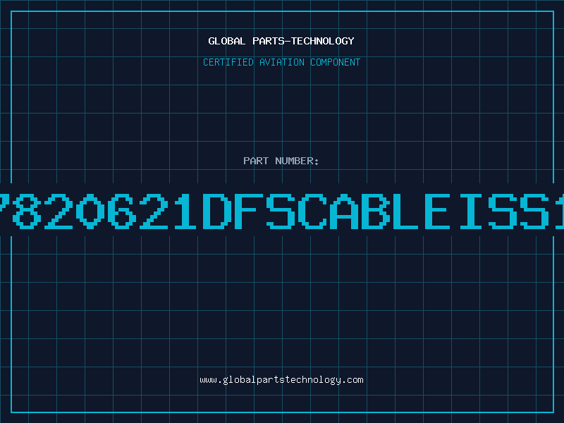 Aviation Part 7820621DFSCABLEISS1