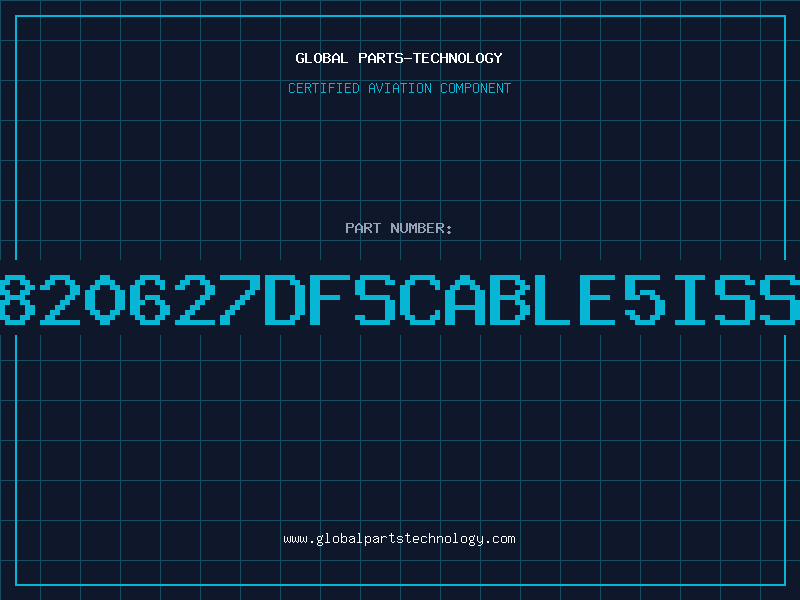 Aviation Part 7820627DFSCABLE5ISS1